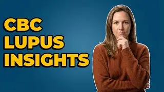How Does a CBC Blood Test Help Diagnose Lupus?