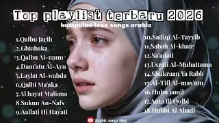LAGU ARAB SEDIH BANGET!!! PALING BANYAK DI CARI, MUSIK SANTAI, SAD ARABIC | ARABIC SONGS FULL ALBUM