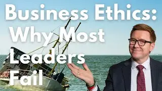 Why MOST Leaders FAIL at Ethics And The Blueprint to Build REAL Trust