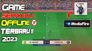 GAME SEPAK BOLA OFFLINE TERBARU 2023 FIFA 16 MOD FIFA 23!!