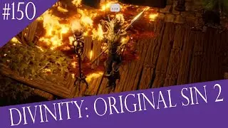The Corruption Of Daeyena | Let's Play Divinity: Original Sin II | Part 150