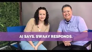 AI Says. Swaay Responds.