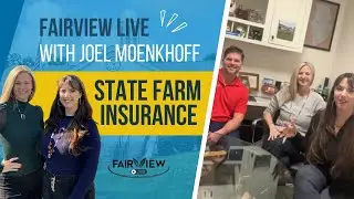 Fairview LIVE: Exclusive Interview with Joel Moenkhoff &ndash; State Farm Insurance Agent