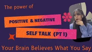 POWER OF POSITIVE AND NEGATIVE SELF TALK (part 1) #videos #entertainment #selftalk #podcast 