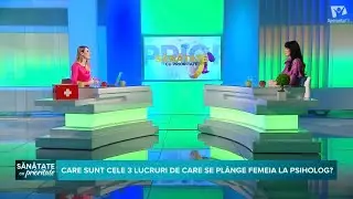 3 lucruri de care se plang femeile la psiholog? Psihoterapeut Alina Iliescu