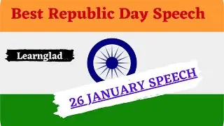 Best Republic Day speech in english| 26 january speech in english| 2 minute speech on republic day