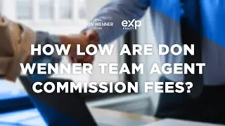 How Low Are Don Wenner Team Commission Fees? | Don Wenner Team
