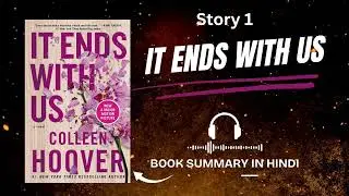 It Ends With Us Full Story | Colleen Hoover Book Summary in Hindi | Heartbreaking Love Story 💔📖