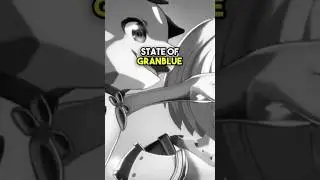 The Current State of Granblue Fantasy Versus Rising #gbvsr #fgc #granbluefantasyversus #shorts