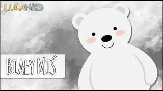 White teddy bear song - melody to sleep