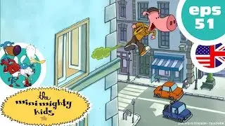 THE MINIMIGHTY KIDS  - EP51 - Superwheels