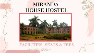 Miranda House Hostel Fees | Seats Allocation & Facilities | All Courses & Categories