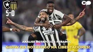 SHOW DO BOTAFOGO NA LIBERTADORES | ANALISE BOTAFOGO X PENAROL