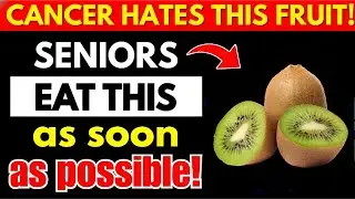 5 Cancer Fighting Fruits That Work After 60 ( Doctors Don't Tell You About Number 1 )