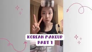 &ldquo;KOREAN MAKEUP TUTORIAL for a Flawless Glass Skin Look 💖 | Natural Daily K-Beauty part-1&rdquo; #kbeauty