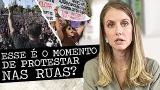 PROTESTAR NA RUA PODE FAVORECER NARRATIVA DE BOLSONARO