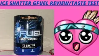 GFUEL ICE SHATTER (Mortal Kombat Flavor) REVIEW / TASTE TEST