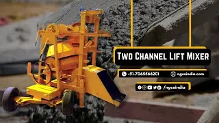 CONCRETE MIXER WITH LIFT HOIST / 2 CHANNEL LIFT MIXER / 2 POLE LIFT MIXER / 07065566201/ NEXTGEN