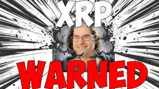 Ripple XRP ВСЕГДА СЛУШАЙТЕ ДЭВИДА ШВАРЦА, МНЕ СЛЕДОВАЛО БЫ СЛУШАТЬ!