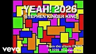Stephen Kinger King - Yeah! (Remaster) (Official Music Video)