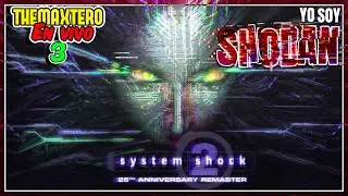 🔴El regreso de SHODAN  // System Shock 2: 25th anniversary