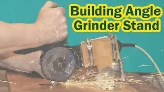 Building Angle Grinder Stand Diy