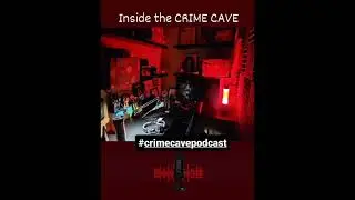 Inside the Crime Cave!