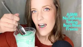 ASMR| Eating Taco Bell Baja Blast Freeze| No Talking