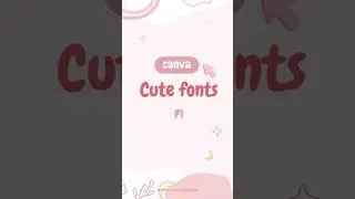 Canva Cute Fonts