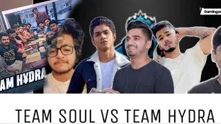 TEAM SOUL VS TEAM HYDRA | HYDRA VS SOUL | TEAM SOUL WIPE TEAM HYDRA🔥