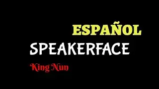 King Nun - Speakerface [SUB ESPA&Ntilde;OL]