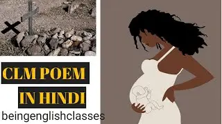 clm poem explanation class 10 summary