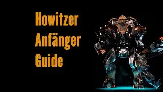 Paragon Howitzer Guide Deutsch