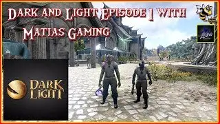 Dark and Light Episode 1, New start on private server