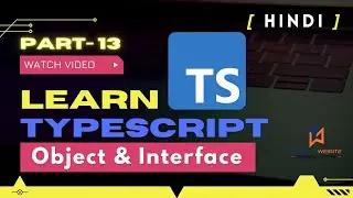 Object & Interface in TypeScript |  Learn Typescript in [Hindi] 2022 |  Part-13