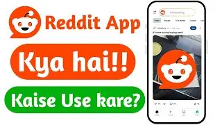 Reddit app kaise use kare | How to use Reddit | Reddit app ko kaise use kare | How to use Reddit App