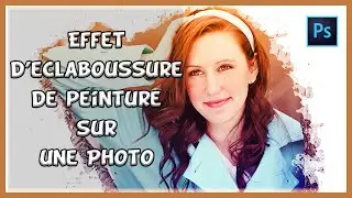 Effet d&rsquo;&eacute;claboussure de peinture sur une photo dans Photoshop CC.