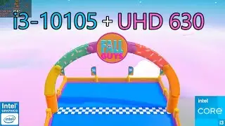 Fall Guys fps test on i3 10105 + UHD 630 | 1080p - 900p - 720p