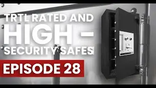 Safe Space, выпуск 28: Лучшие домашние сейфы сверхвысокой безопасности | Сейфы TL и TRTL