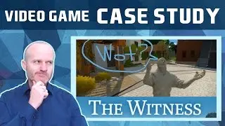 Video Game Case Study: The Witness