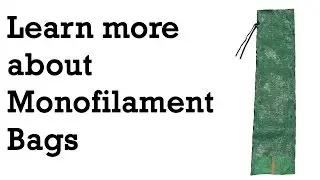 Monofilament Sandbags: 11