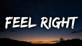 Mark Ronson - Feel Right (Lyrics) Ft. Mystikal