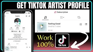 How to Get a TikTok Artist Profile