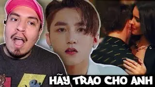 HAY TRAO CHO ANH | SON TUNG MTP REACTION (VPOP)