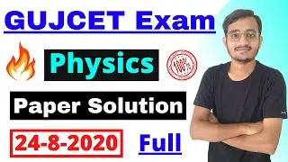 GUJCET Physics Paper Solution 2020,GUJCET 2020 Full Paper Solution,Aug 2020 Physics Paper Solution