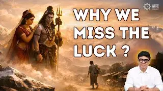 Why Do We Miss The Luck? | Shiva–Parvati Story | Ashish Mehta Astro