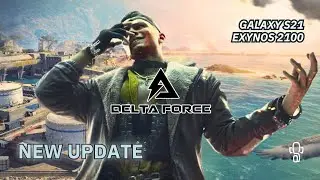 DELTA FORCE GARENA - NEW UPDATE - NEW MAP CICLONE - S21 EXYNOS 2100 @DeltaForceGame #deltaforce