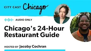 Chicago's 24-Hour Restaurant Guide