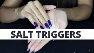 ASMR SALT TRIGGERS SOUNDS (NO TALKING)