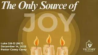 Advent JOY - Pastor Casey Carey